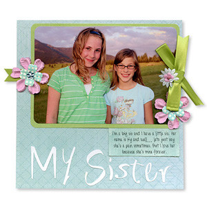 Sisters Quotes for Scrapbooking and Scrapbook Page Idea
