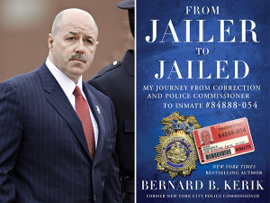 Bernard Kerik - Jailer to Jailed