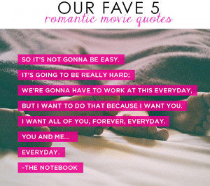 Our Fave 5 – Romantic Movie Quotes
