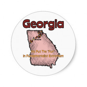 georgia_ga_us_motto_we_put_the_fun_in_sticker ...