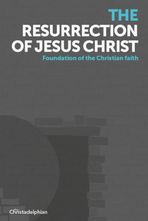 The Resurrection Jesus Christ