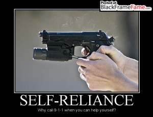 SELF-RELIANCE Why call 9-1-1 when you can help yourself?