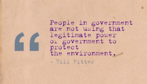 ... Power pr government to protect the Environment ~ Environment Quote