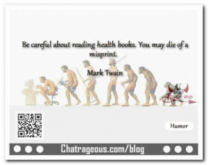 Be careful about reading health books humor funny quotes