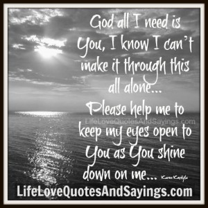 Need You God Quotes