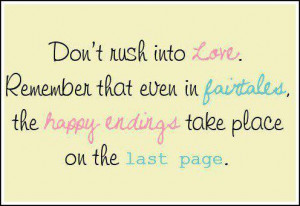 ... Even In Fairy Tales, The Happy Endings Take Place On The Last Page