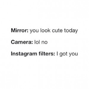 cameras, filters, funny, instagram, lol, mirror