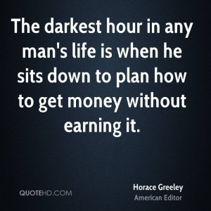Horace Greeley Money Quotes