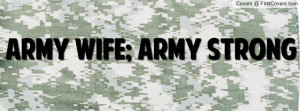 army wife army strong Profile Facebook Covers