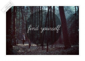 Find yourself quote