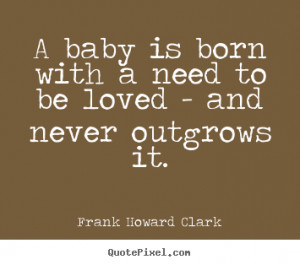 ... frank howard clark more love quotes success quotes motivational quotes