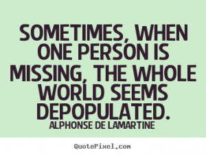 Missing That One Person Quotes