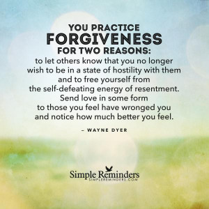 Practice forgiveness by Wayne Dyer with article by Emmanuel Dagher