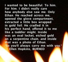 In honor of SMOKE's birthday today, the Ellen Hopkins Quote of the Day ...