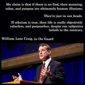 William Lane Craig, on Atheism [from Instagram]