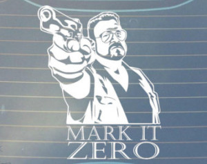 Mark It Zero Big Lebowski Car Decal