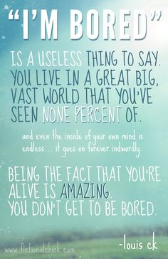 bored # quotes by louis ck # humor more bored quotes fun quotes ...