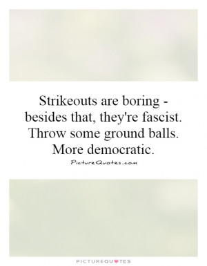 Baseball Quotes Bull Durham Quotes