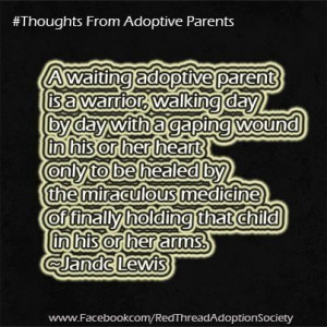 Adoption Quotes- a bit dramatic, but it does feel like this at times ...