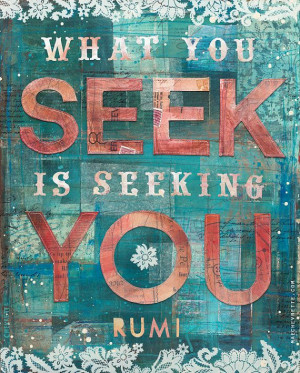 What You Seek - paper print in 3 sizes - inspirational rumi quote ...