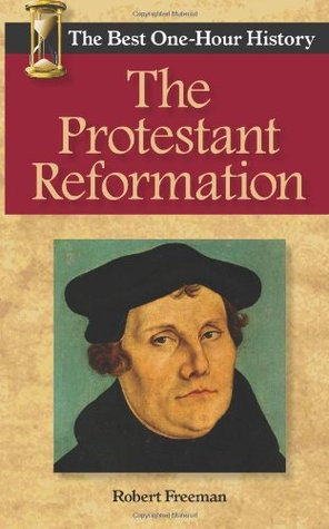 Start by marking “The Protestant Reformation: The Best One-Hour ...