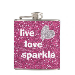 Girly Pink Glitter Live Love Sparkle Quote Hip Flask