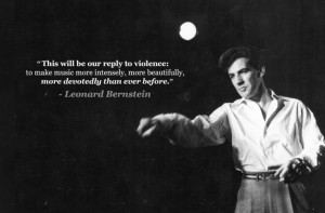 Leonard Bernstein, on the assassination of John. F. Kennery, Jr.