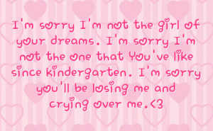 ... since kindergarten i m sorry you ll be losing me and crying over me 3