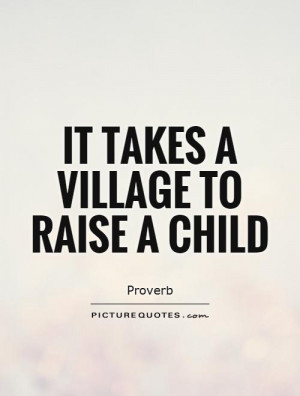 Parenting Quotes Child Quotes Proverb Quotes