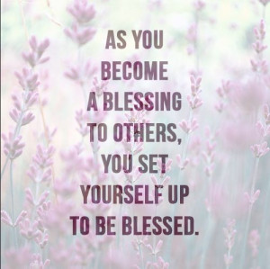 Be a blessing, be blessed