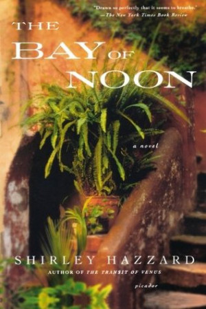 Start by marking “The Bay of Noon” as Want to Read: