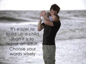 ... natural tendency to tear them down...working hard to help them retain