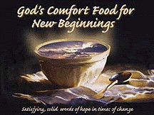 ... information about the pictured God's Comfort Food for New Beginnings
