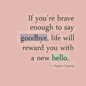 Saying goodbye quotes, deep, meaning, paulo coehlo