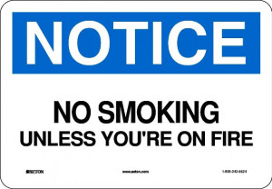 No Smoking Signs - A little humor never hurt anyone