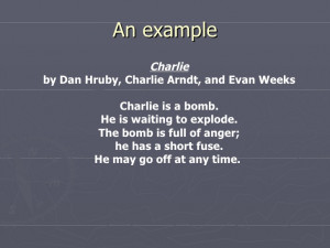Extended Metaphor Examples An example Charlie by Dan