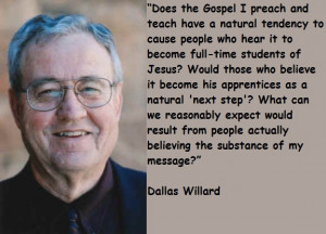 ... and the Kingdom of God Dallas Willard (InterVarsity Press) $20.00
