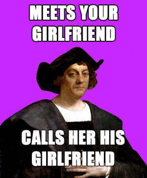 Christopher Columbus Was...
