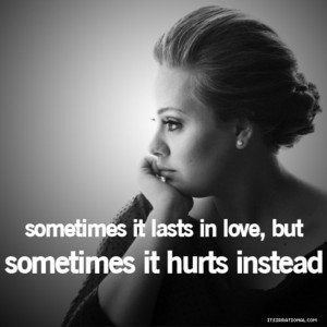 best adele, quotes, sayings, love, hurt