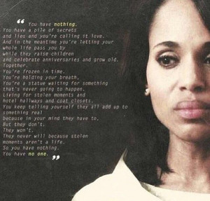 Scandal Olivia Pope Quotes Olivia pope quotes. scandal