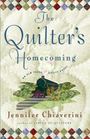Start by marking “The Quilter's Homecoming (Elm Creek Quilts, #10 ...