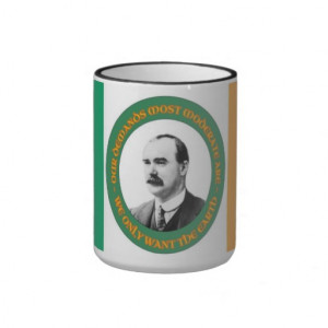 James Connolly Quote - Irish Flag - Coffee Mug