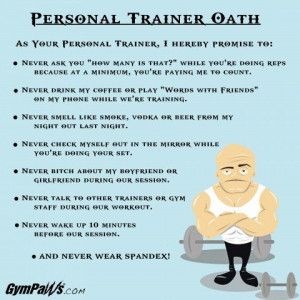 ... ! Share this Personal Trainer Oath with your favorite trainer