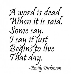 Emily Dickinson Quotes On Writing | Click here for rest of article »