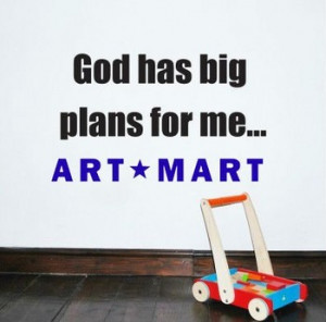 Religious Quotes Wall Sticker - God has big plans for me Wall Quotes ...