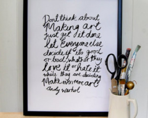 Make art Andy Warhol quote screen print
