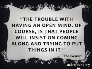 Star Sign QuotesGemini- Terry Patchett… yes the open minded Gemini ...