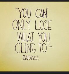 ... engaged in the process and not attached to the outcome. buddha quotes