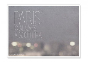 Paris is Always a Good Idea Typography Print by IslaysTerrace, $10.00