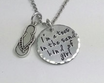 Toes in the Sand Kind of Girl Hand Stamped Necklace Item # AE8 ...